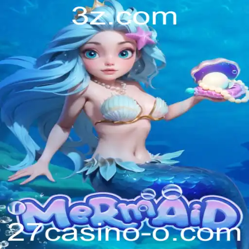 Descubra o Fascinante Mundo do Jogo Mermaid e as Surpresas do 27casino
